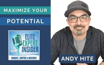 Maximizing Your Potential: Leadership Insights and Action Plans with Andy Hite