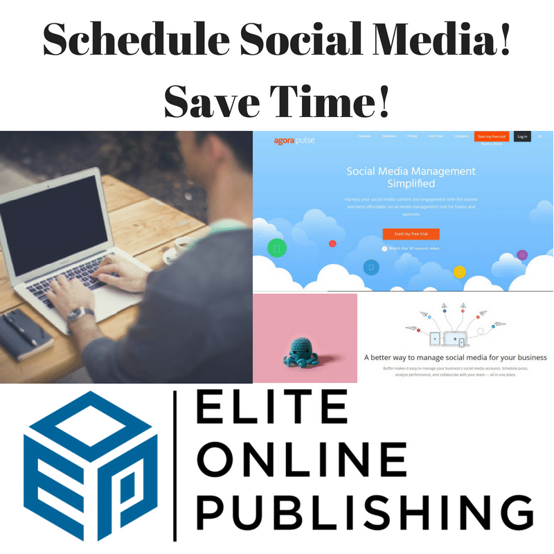 Save Time! Schedule Your Social Media!