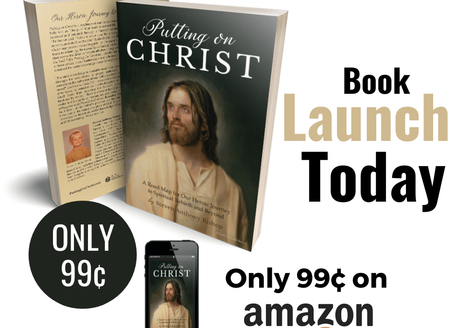 Book Release – Putting on Christ by Steven Anthony Bishop